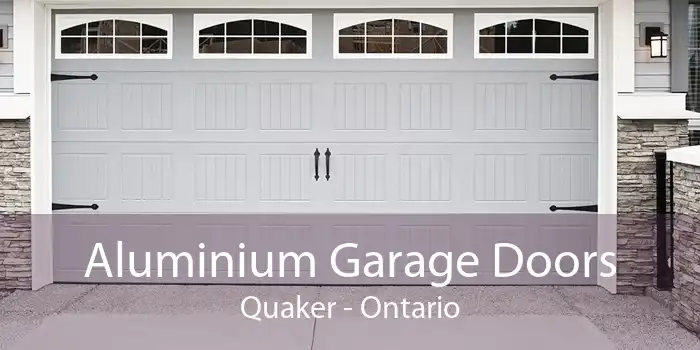 Aluminium Garage Doors Quaker - Ontario