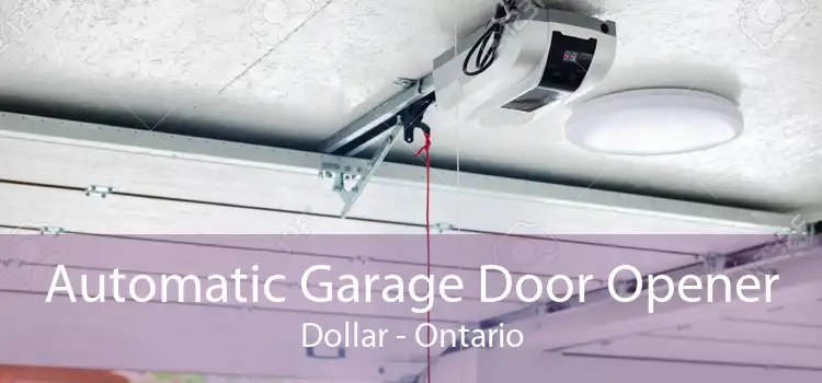 Automatic Garage Door Opener Dollar - Ontario