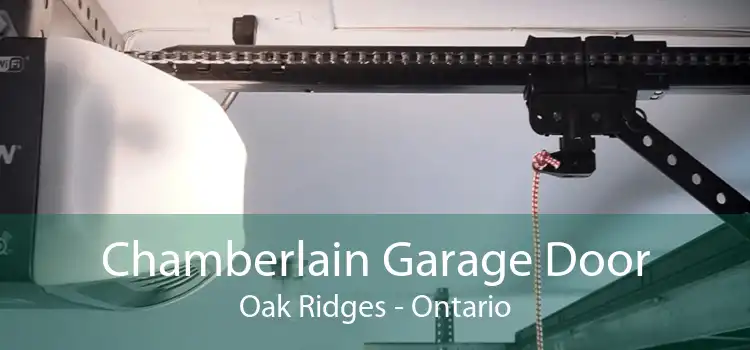 Chamberlain Garage Door Oak Ridges - Ontario