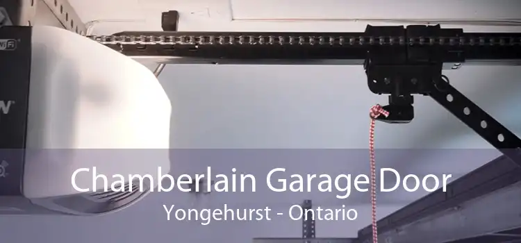 Chamberlain Garage Door Yongehurst - Ontario