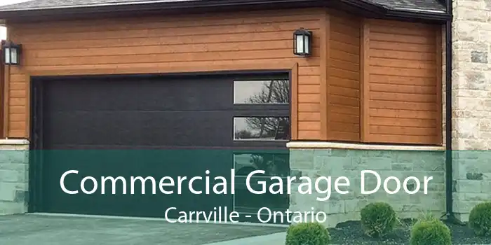 Commercial Garage Door Carrville - Ontario