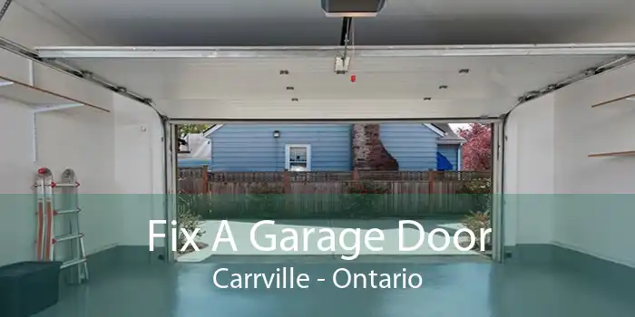 Fix A Garage Door Carrville - Ontario