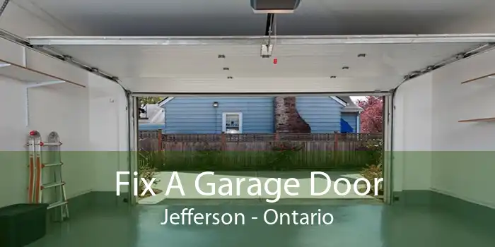 Fix A Garage Door Jefferson - Ontario