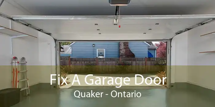 Fix A Garage Door Quaker - Ontario