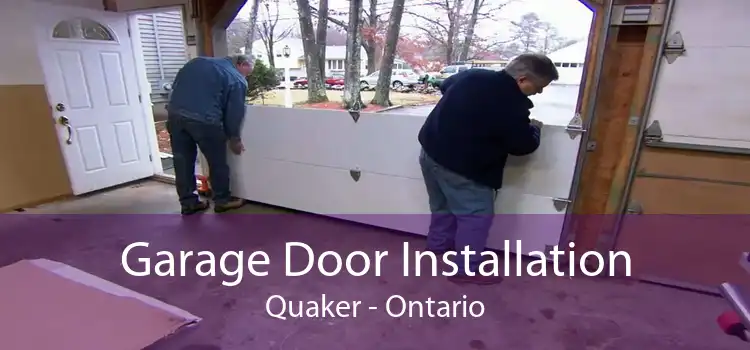 Garage Door Installation Quaker - Ontario