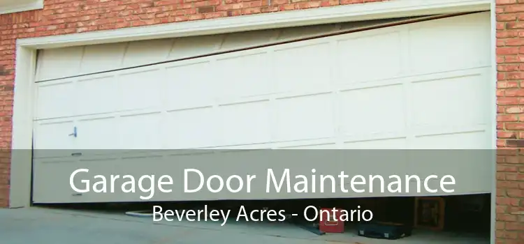 Garage Door Maintenance Beverley Acres - Ontario