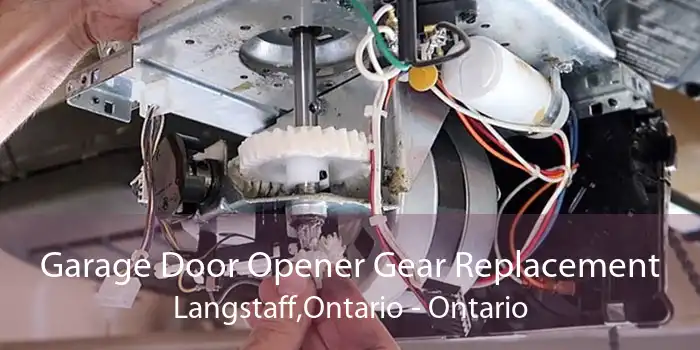 Garage Door Opener Gear Replacement Langstaff,Ontario - Ontario