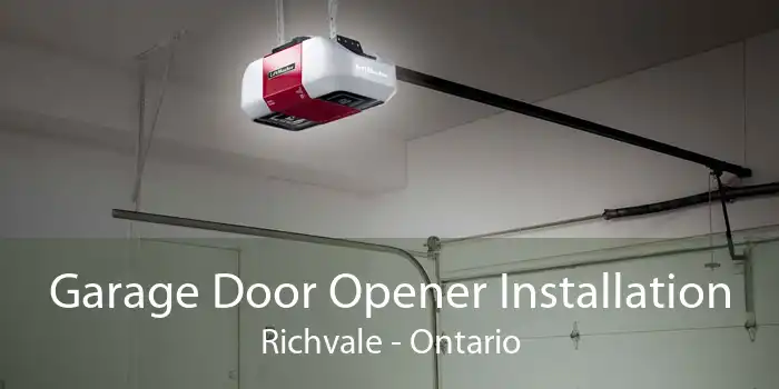 Garage Door Opener Installation Richvale - Ontario