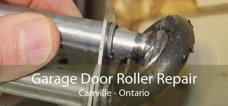 Garage Door Roller Repair Carrville - Ontario