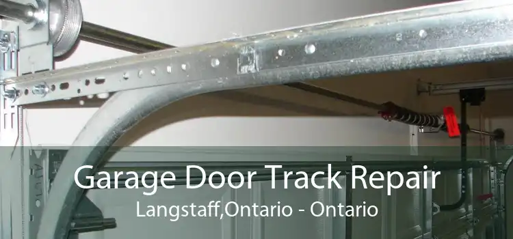 Garage Door Track Repair Langstaff,Ontario - Ontario