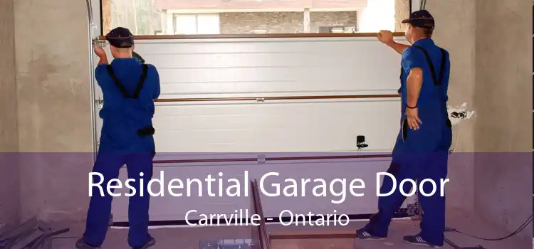 Residential Garage Door Carrville - Ontario
