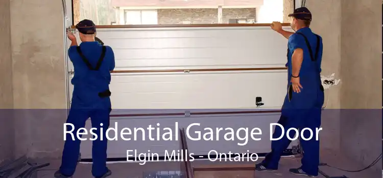 Residential Garage Door Elgin Mills - Ontario