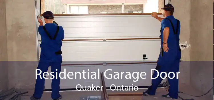 Residential Garage Door Quaker - Ontario