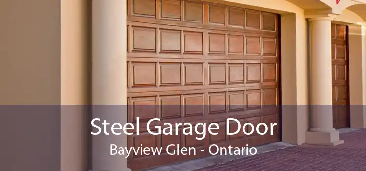 Steel Garage Door Bayview Glen - Ontario
